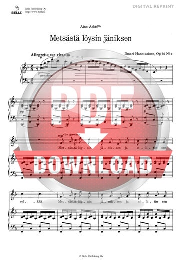 Trad. (arr. Ilmari Hannikainen): Mets&auml;st&auml; l&ouml;ysin j&auml;niksen, Op. 36 No. 2